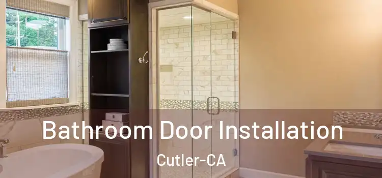  Bathroom Door Installation Cutler-CA