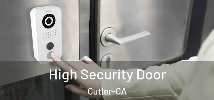  High Security Door Cutler-CA